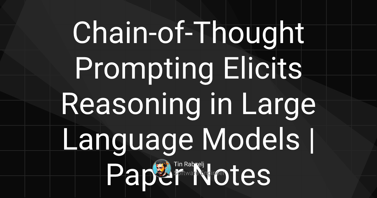 Chain-of-Thought Prompting Elicits Reasoning in Large Language Models ...